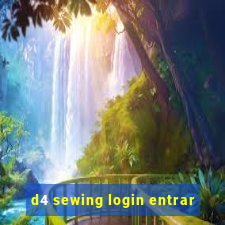 d4 sewing login entrar